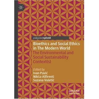 Bioethics and Social Ethics in The Modern World
