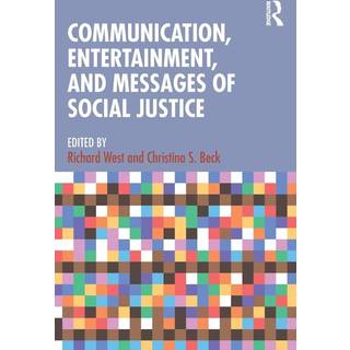 Communication, Entertainment, and Messages of Social Justice