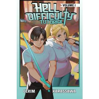 Hell Difficulty Tutorial (Light Novel) Vol. 1