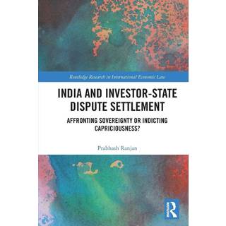 India and Investor-State Dispute Settlement