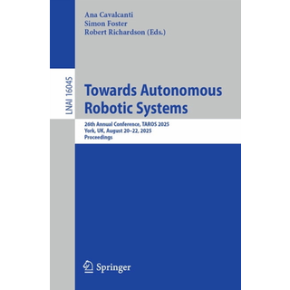 Towards Autonomous Robotic Systems