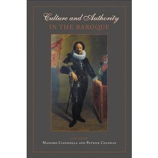 Culture and Authority in the Baroque