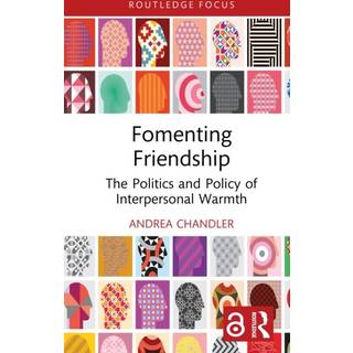 Fomenting Friendship