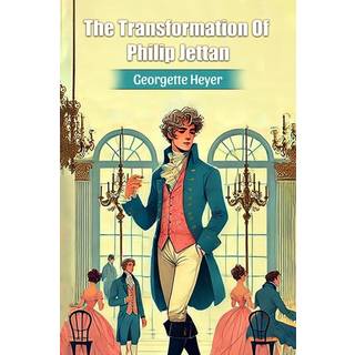 The Transformation Of Philip Jettan (Edition2024)