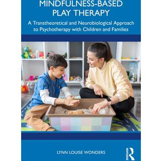 Mindfulness-Based Play Therapy