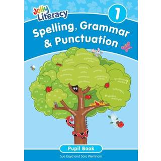 Spelling, Grammar & Punctuation Pupil Book 1