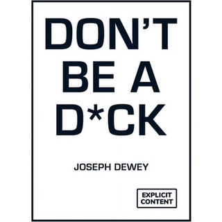 Don't Be a D*ck