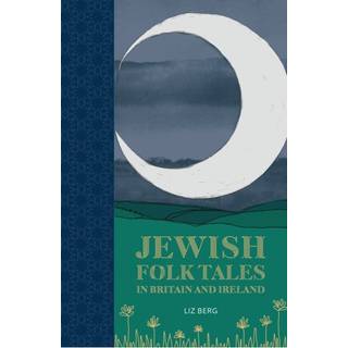 Jewish Folk Tales in Britain and Ireland