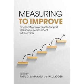 Measuring to Improve