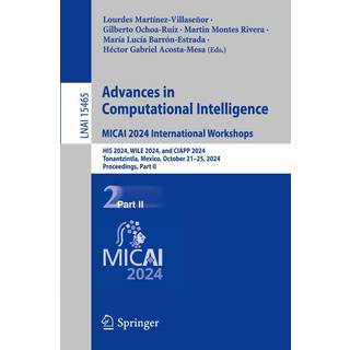 Advances in Computational Intelligence. MICAI 2024 International Workshops
