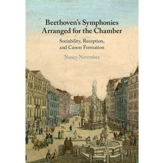 Beethoven's Symphonies Arranged for the Chamber