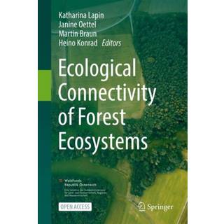 Ecological Connectivity of Forest Ecosystems
