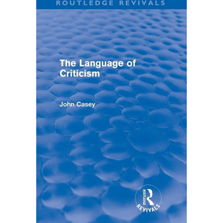 The Language of Criticism (Routledge Revivals)
