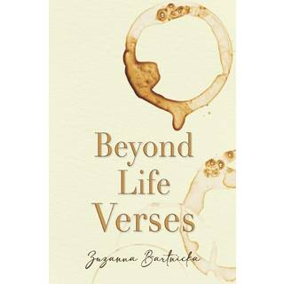 Beyond Life Verses