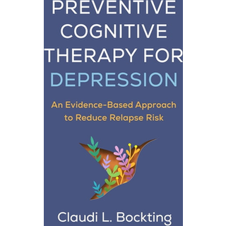 Preventive Cognitive Therapy for Depression