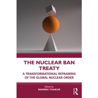 The Nuclear Ban Treaty