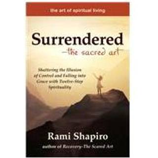 Surrendered—The Sacred Art