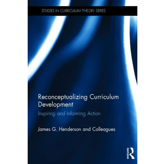 Reconceptualizing Curriculum Development
