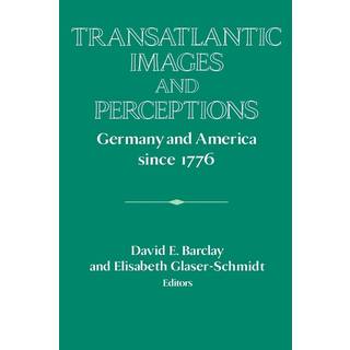 Transatlantic Images and Perceptions