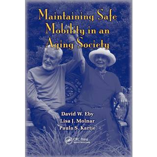 Maintaining Safe Mobility in an Aging Society