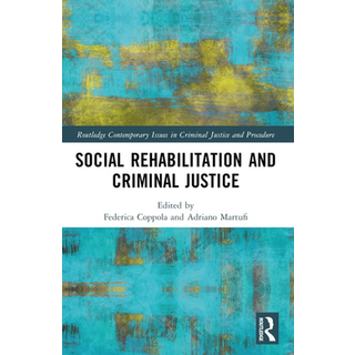 Social Rehabilitation and Criminal Justice