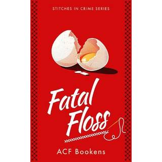 Fatal Floss