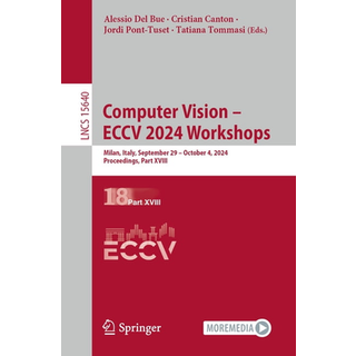 Computer Vision – ECCV 2024 Workshops