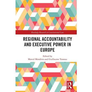 Regional Accountability and Executive Power in Europe