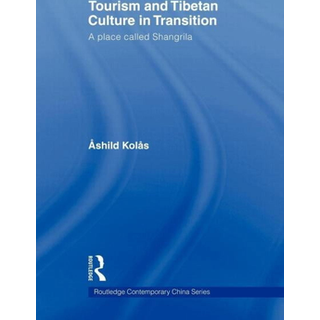 Tourism and Tibetan Culture in Transition