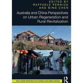 Australia and China Perspectives on Urban Regeneration and Rural Revitalization