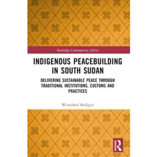 Indigenous Peacebuilding in South Sudan
