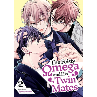 The Feisty Omega and His Twin Mates Vol. 2