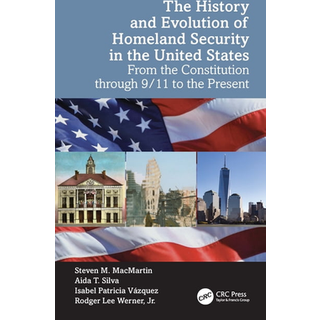 The History and Evolution of Homeland Security in the United States