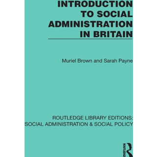 Introduction to Social Administration in Britain