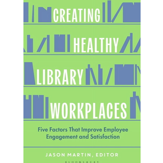 Creating Healthy Library Workplaces (4, 2026) |