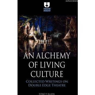 An Alchemy of Living Culture