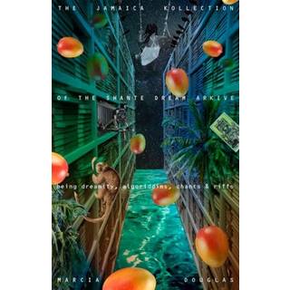 The Jamaica Kollection of the Shante Dream Arkive