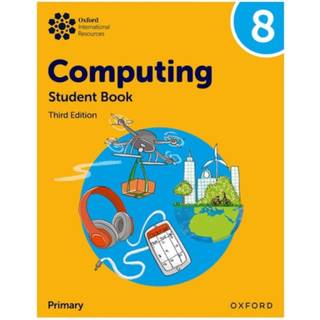 Oxford International Lower Secondary Computing: Student Book 8