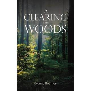 A Clearing in the Woods