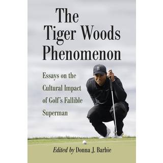 The Tiger Woods Phenomenon