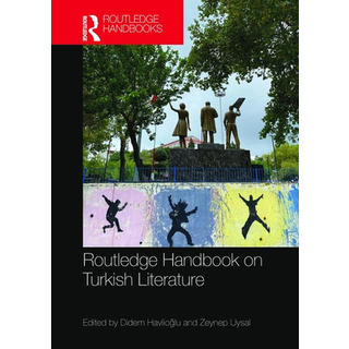 Routledge Handbook on Turkish Literature