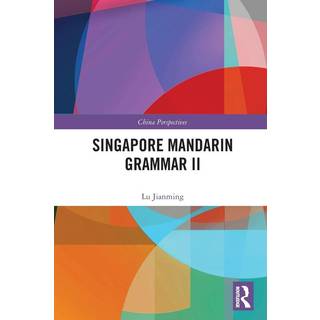 Singapore Mandarin Grammar II
