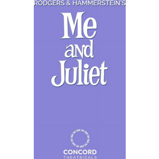Rodgers and Hammerstein's Me and Juliet
