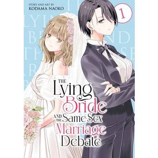 The Lying Bride and the Same-Sex Marriage Debate Vol. 1
