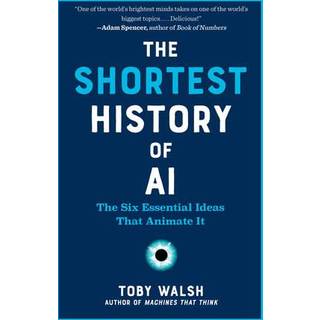 The Shortest History of Ai