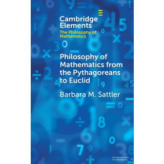 Philosophy of Mathematics from the Pythagoreans to Euclid