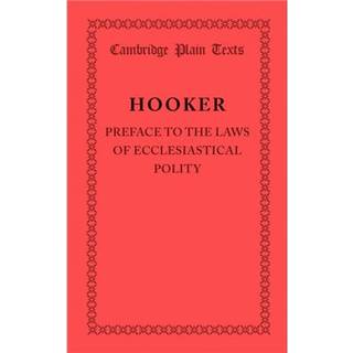 Preface to the Laws of Ecclesiastical Polity