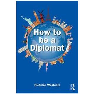 How to be a Diplomat