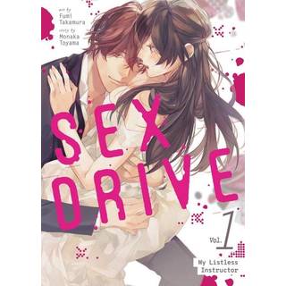 SEX DRIVE (Manga) Vol. 1 - My Listless Instructor