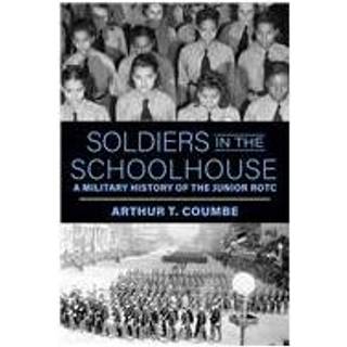 Soldiers in the Schoolhouse